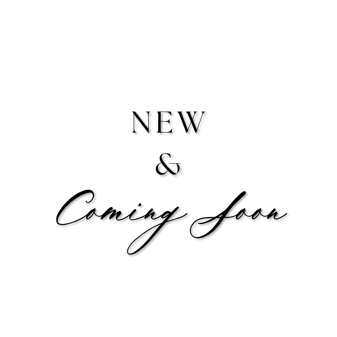 New & Coming Soon