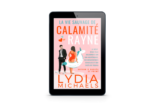 La vie sauvage de Calamité Rayne (Édition Française)