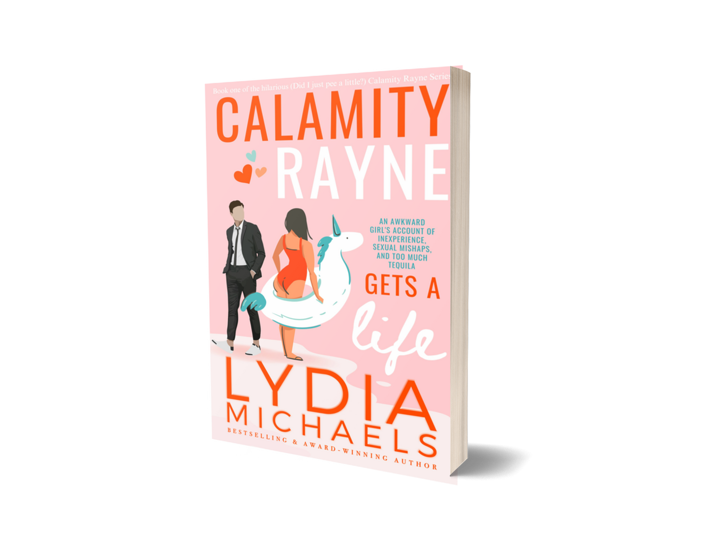 Calamity Rayne Gets A Life