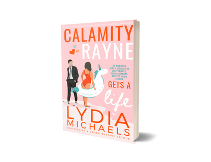 Calamity Rayne Gets A Life