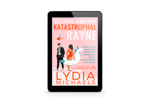 Das Wilde Leben von Katastrophal Rayne (Deutsche Ausgabe)
