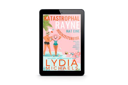 Katastrophal Rayne Hat Eine Hochzeitsreise (Deutsche Ausgabe)