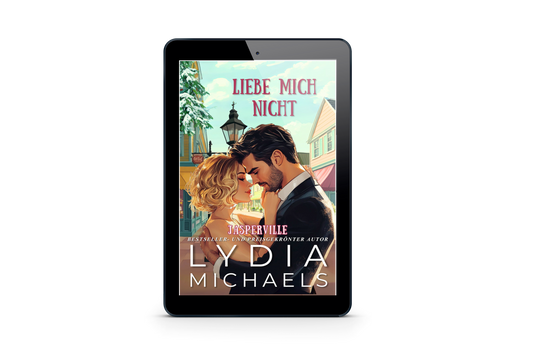 Liebe Mich Nicht (Deutsche Ausgabe)